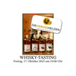 Laden Sie das Bild in den Galerie-Viewer, WHISKY-Tasting am 17.10.2025 um 19:00 Uhr in Baesweiler